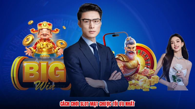 Cách chơi slot mạt chược tối ưu nhất