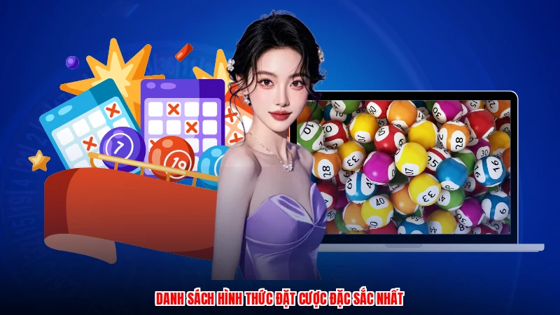 Danh sách hình thức đặt cược đặc sắc nhất